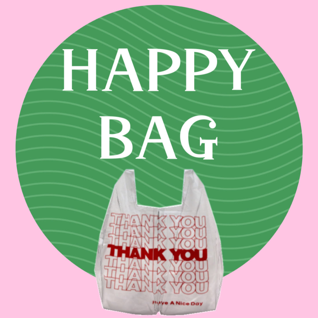 HAPPY BAG　数量限定で販売中！